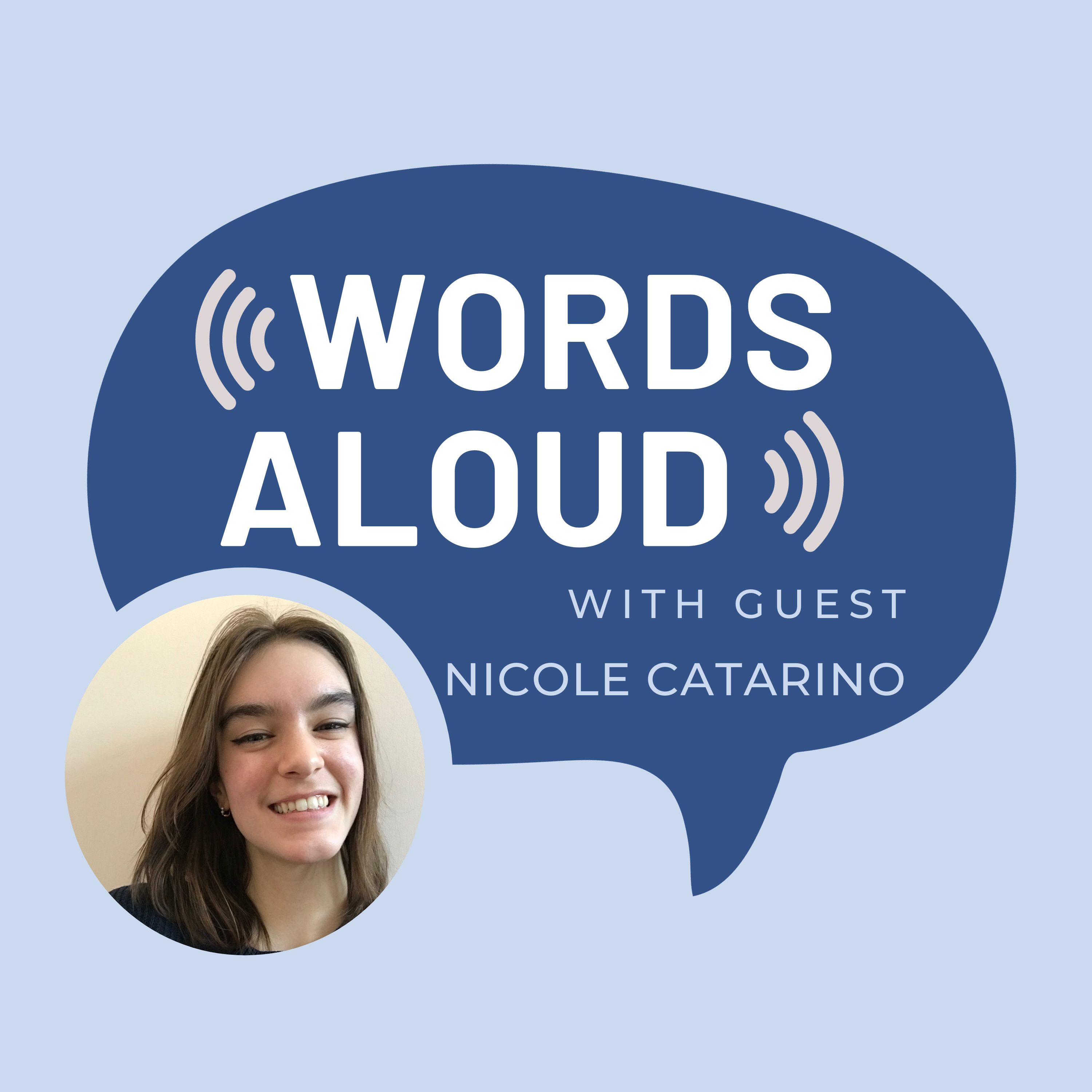 Words Aloud with guest Nicole Catarino